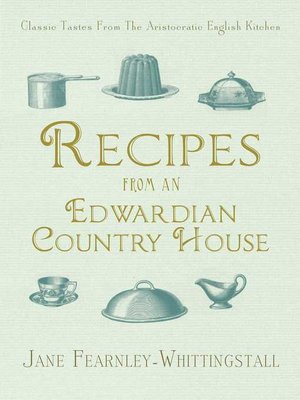 cover image of Recipes from an Edwardian Country House